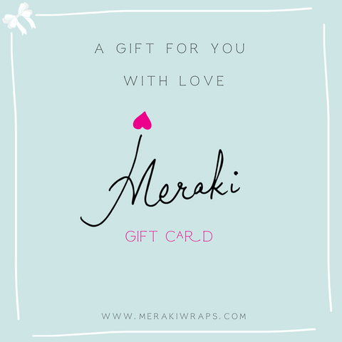 Meraki Gift Card